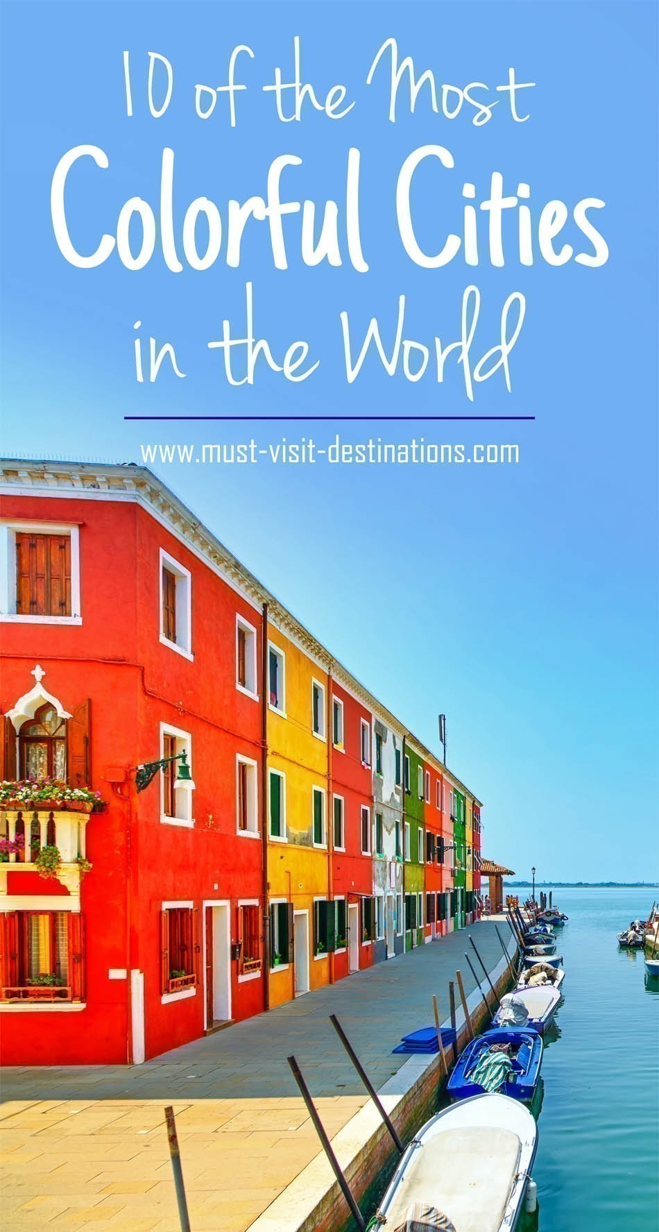 10 of the Most Colorful Cities in the World #travel 