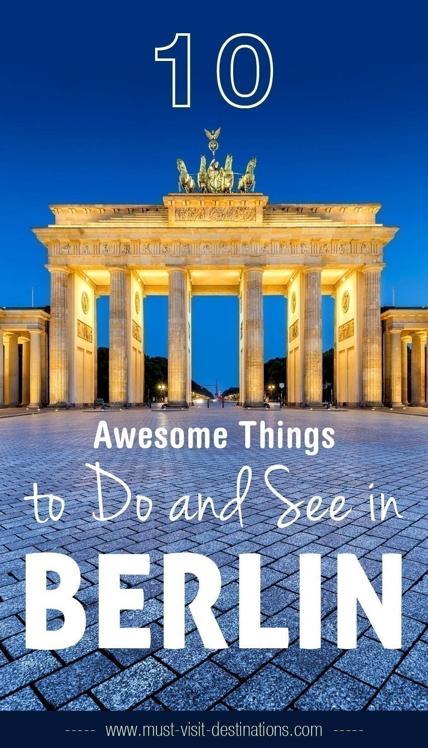 10 Awesome Things to Do and See in Berlin #travel #berlin