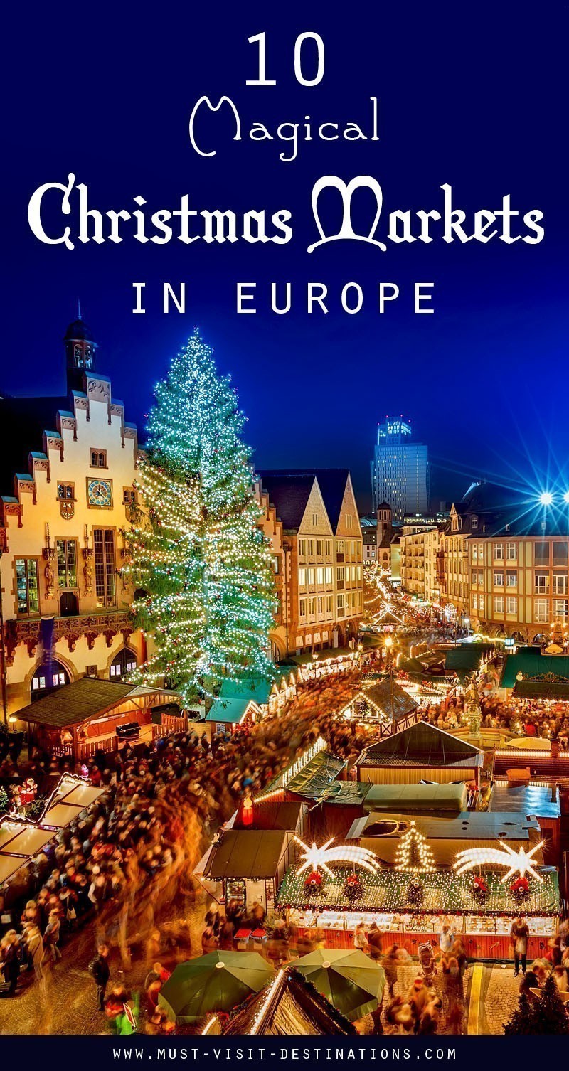 10 Magical Christmas Markets in Europ You have to Visit #christmas #travel