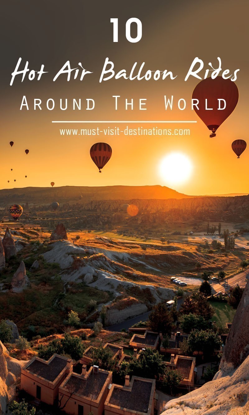 10 Best Hot Air Balloon Rides Around The World #travel 
