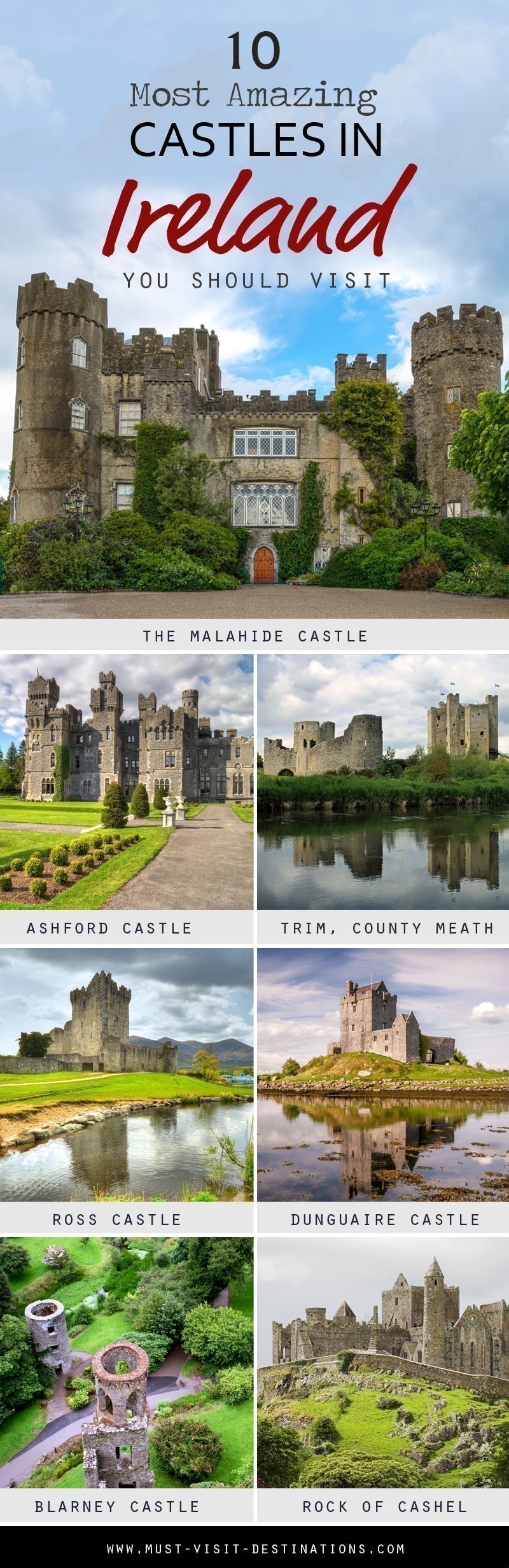 Ireland is home to some of the most beautiful medieval castles in the world. Discover 10 Most Amazing Castles in Ireland You Should Visit!