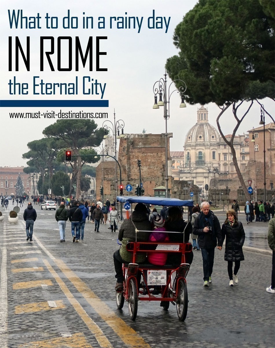 What to do in a rainy day in Rome - the Eternal City