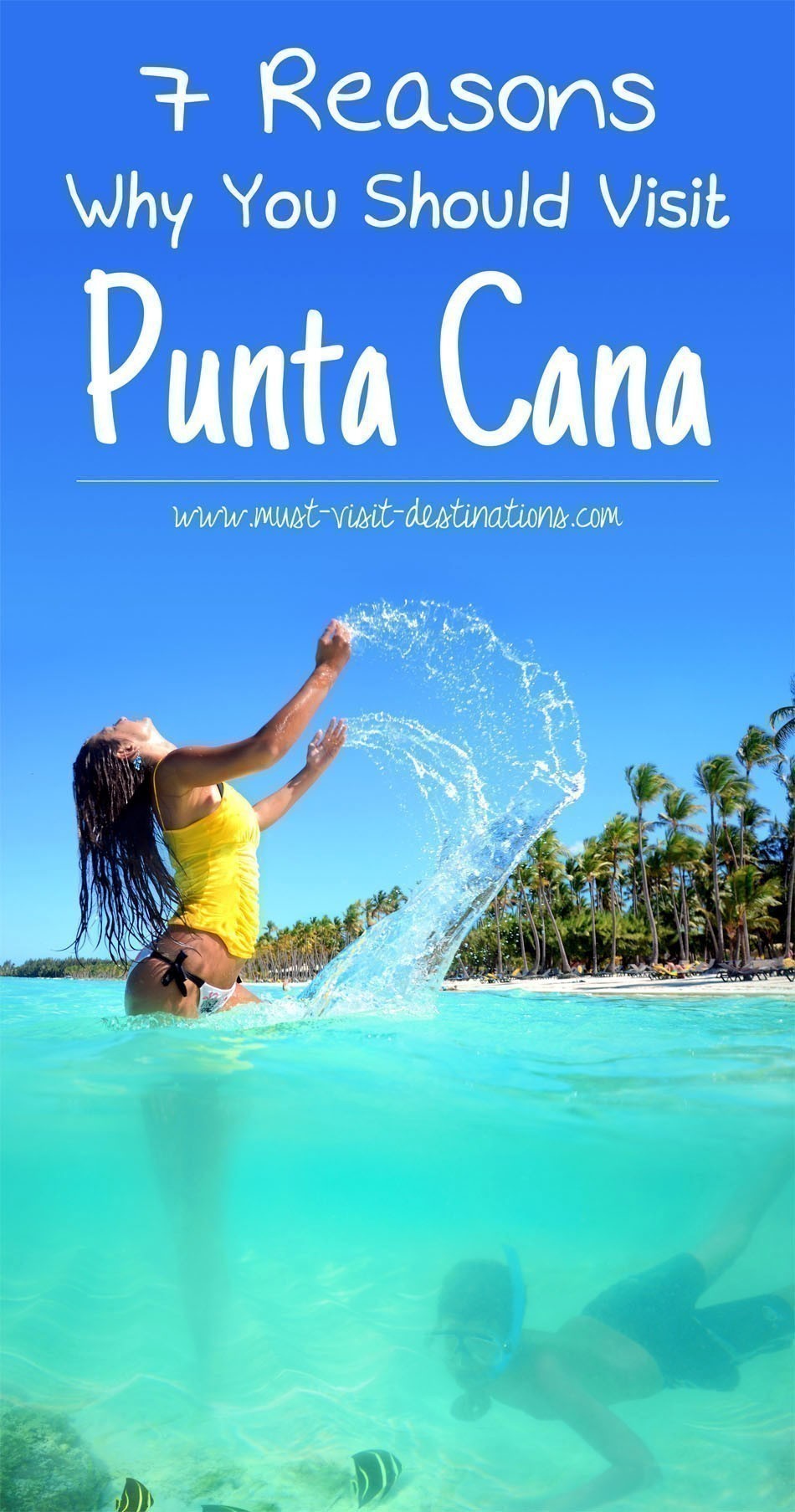 7 Reasons Why You Should Visit Punta Cana #Dominican Republic #travel