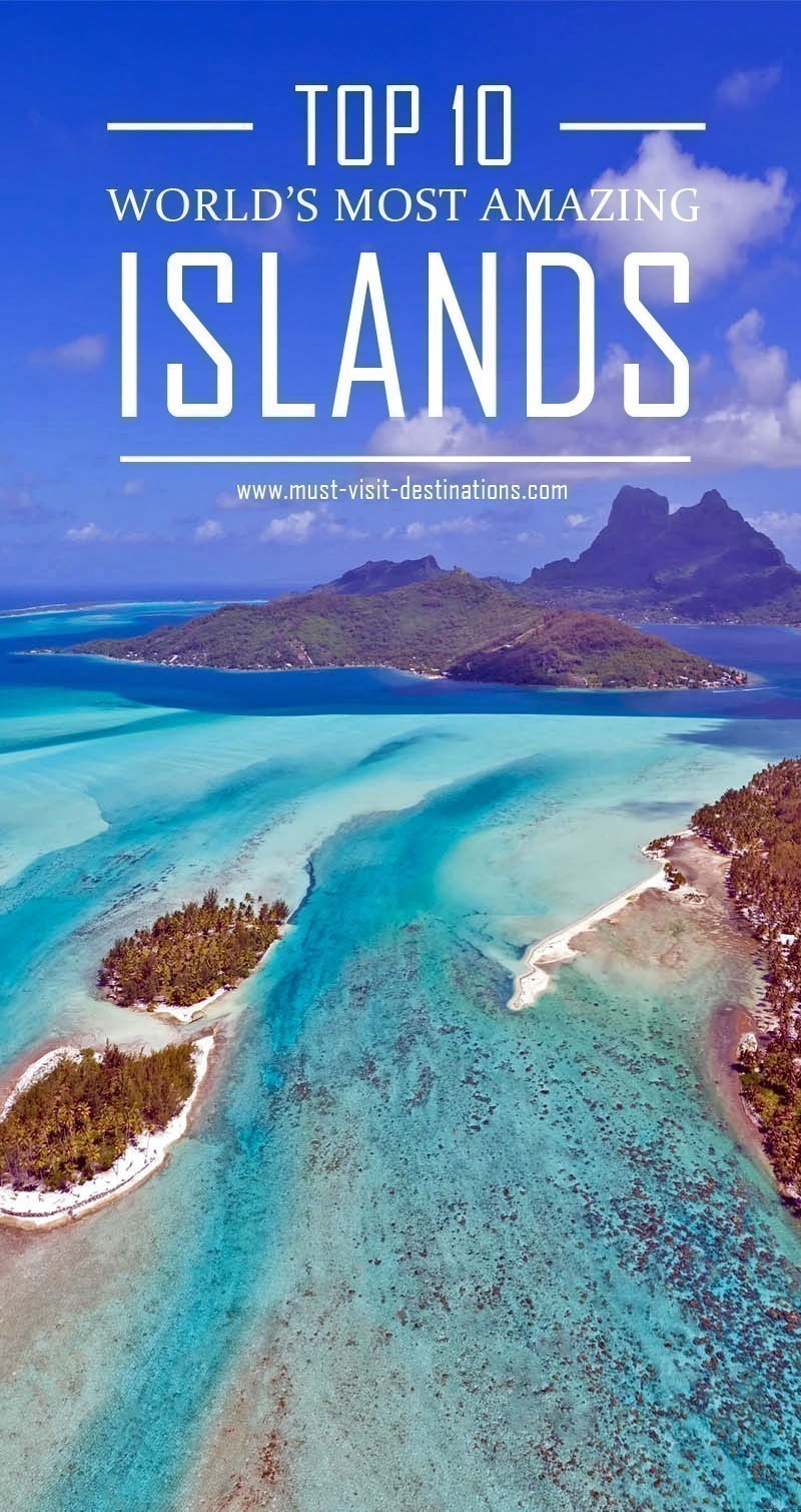 Top 10 World's Most Amazing Exotic Islands #exotic #travel