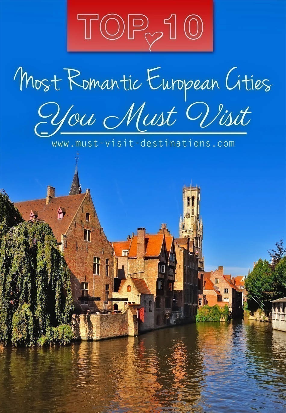 TOP 10 Most Romantic European Cities You Must Visit #romantic #travel