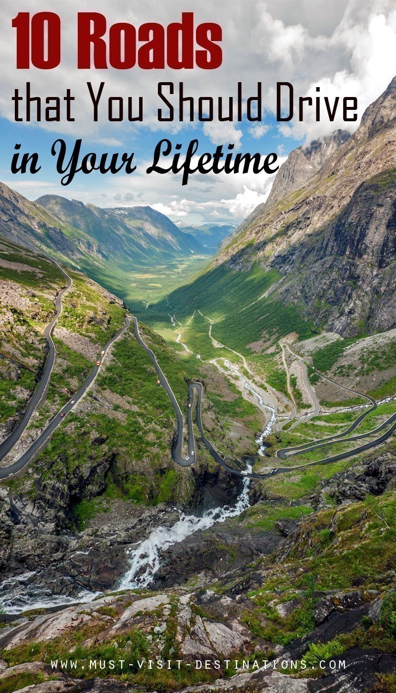 10 Roads that You Should Drive in Your Lifetime #travel #lifetime