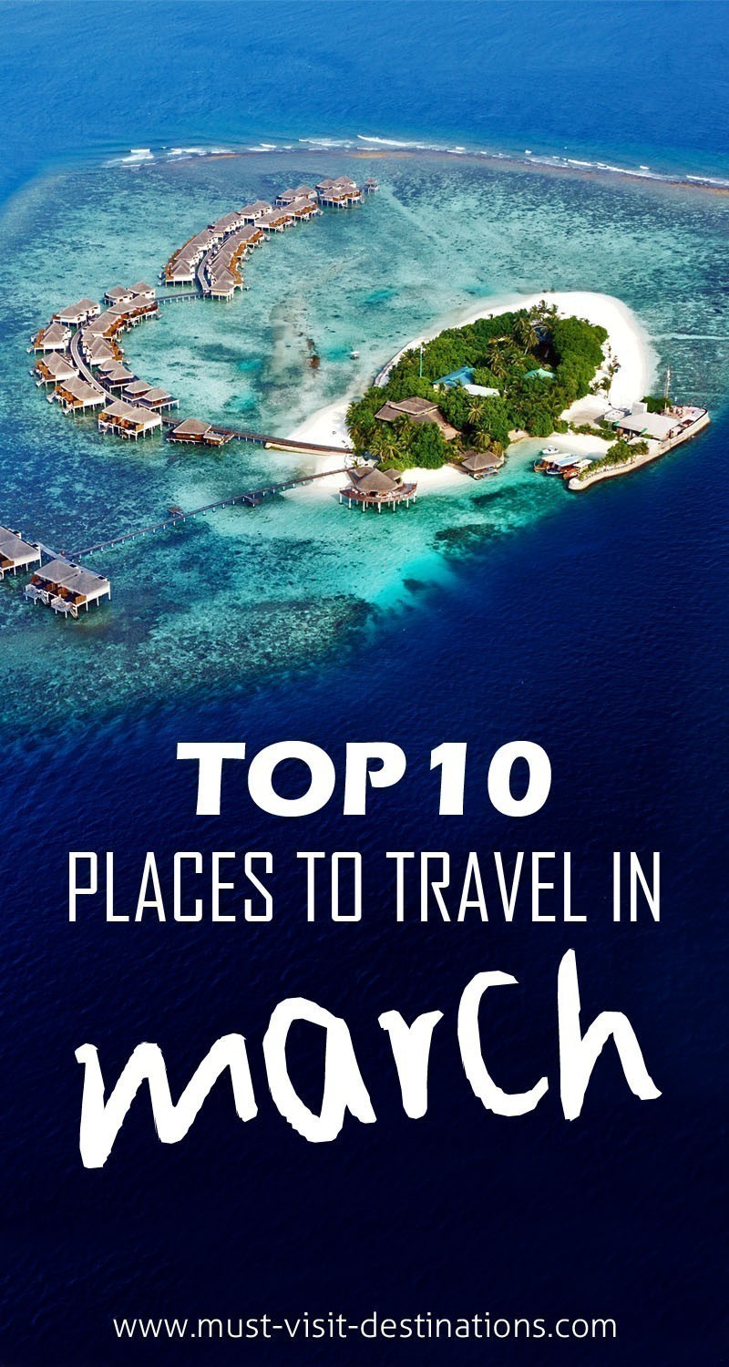 TOP 10 Places To Travel in March #travel #march